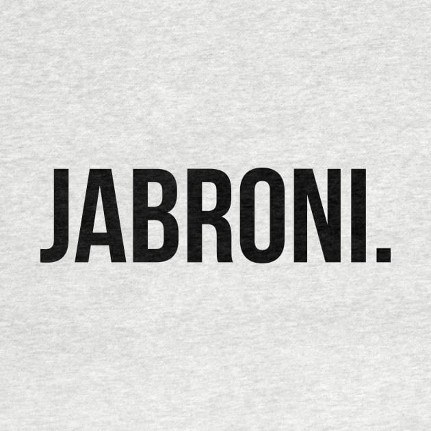 Jabroni by blackboxclothes